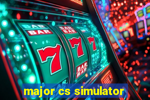 major cs simulator